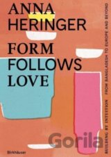Form Follows Love