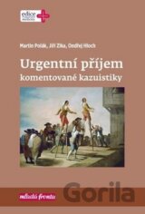 Urgentní příjem komentované kazuistiky