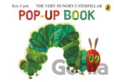 The Very Hungry Caterpillar: A Pop-Up Book