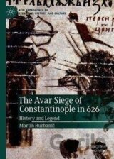 The Avar Siege of Constantinople in 626