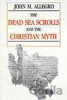 Dead Sea Scrolls and the Christian Myth