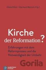 Kirche der Reformation?
