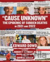 "Cause Unknown": The Epidemic of Sudden Deaths in 2021 & 2022