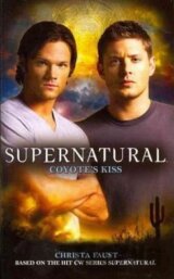 Supernatural - Coyote´s Kiss