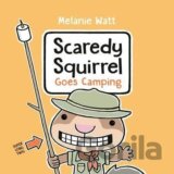 Scaredy Squirrel Goes Camping