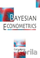 BAYESIAN ECONOMETRICS