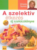 A szelektív étkezés új szakácskonyve