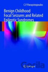 Benign Childhood Focal Seizures and Related Epileptic Syndromes