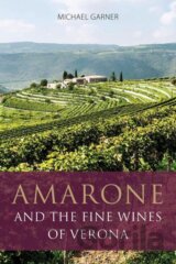 Amarone and the Fine Wines of Verona