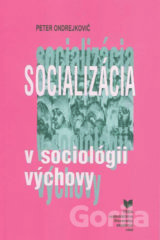 Socializácia v sociológii výchovy