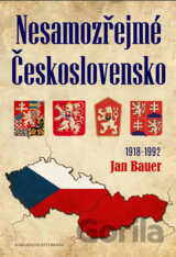 Nesamozřejmé Československo 1918-1992