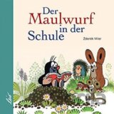 Der Maulwurf in der Schule