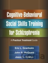 Granholm, E: Cognitive-Behavioral Social Skills Training for