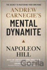 Andrew Carnegie´s Mental Dynamite
