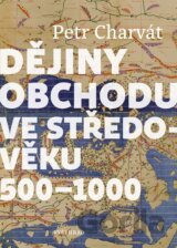Dějiny obchodu ve středověku 500 - 1000