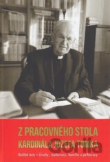Z pracovného stola kardinála Jozefa Tomka