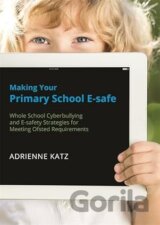 Making Your Primary School E-safe