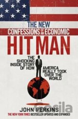The New Confessions of an Economic Hitman