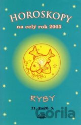 Horoskopy na celý rok 2005 - Ryby