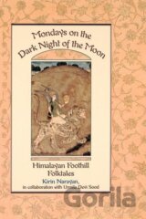 Mondays on the Dark Night of the Moon