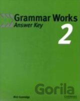 Grammar Works 2: Answer Key