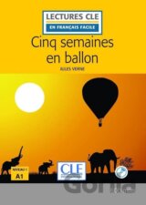 Cinq semaines en ballon - Niveau 1/A1 - Lecture CLE en français facile - Livre + CD