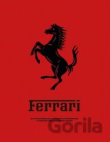 Ferrari: Iconic Cars, Legendary Power and the Spirit of Competition