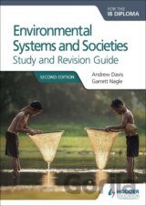 Environmental Systems and Societies for the IB Diploma Study and Revision Guide
