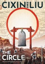 Cixin Liu´s The Circle: A Graphic Novel