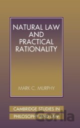 Natural Law and Practical Rationality