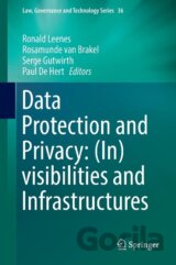 Data Protection and Privacy: (In)visibilities and Infrastructures