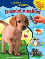 Domácí mazlíčci - roztomilá mláďátka - kniha se samolepkami