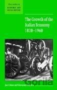 The Growth of the Italian Economy, 1820 1960