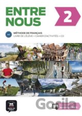 Entre nous 2(A2)Livre de l´éleve + Cahier d´activités + CD