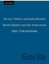 On Law, Politics, and Judicialization