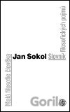 Malá filosofie člověka a Slovník filosofických pojmů