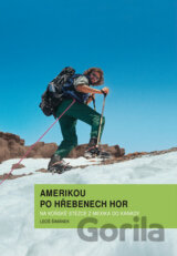 Amerikou po hřebenech hor