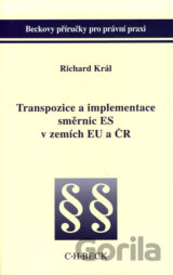 Transpozice a implementace směrnic ES v zemích EU a ČR
