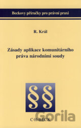 Zásady aplikace komunitárního práva národními soudy