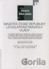 Majetek České republiky, Legislativní pravidla vlády