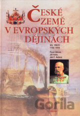 České země v evropských dějinách III