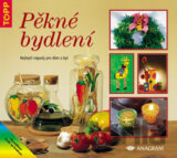 Pěkné bydlení