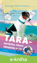 Tara: Teriérka, která obeplula svět