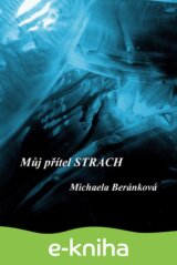 Můj přítel strach