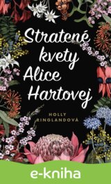 Stratené kvety Alice Hartovej