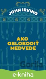 Ako oslobodiť medvede
