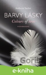 Barvy lásky - Vysvobozená