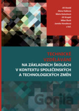 Technické vzdělávání na základních školách v kontextu společenských a technologických změn