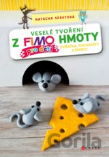 Veselé tvoření z FIMO hmoty pro děti
