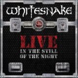 Whitesnake:  Live... In The Still Of The Night  LP
